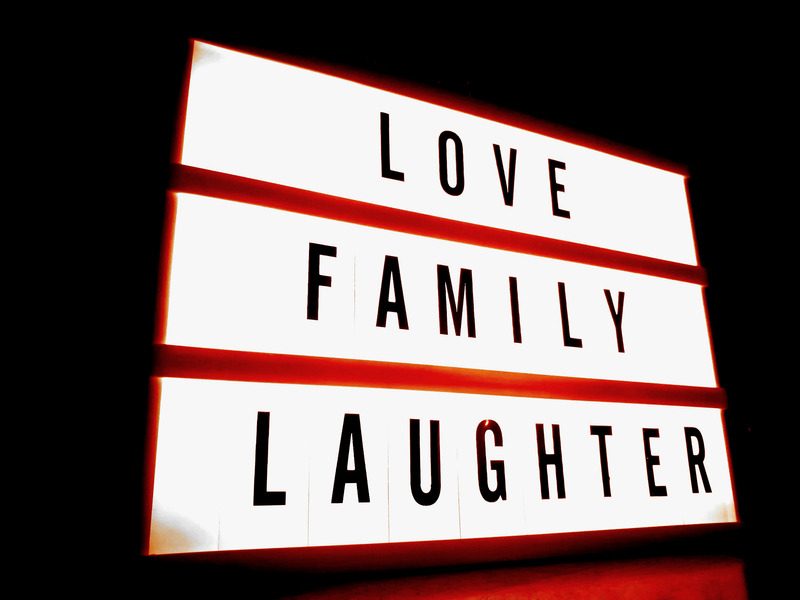 love, family, laughter sign
