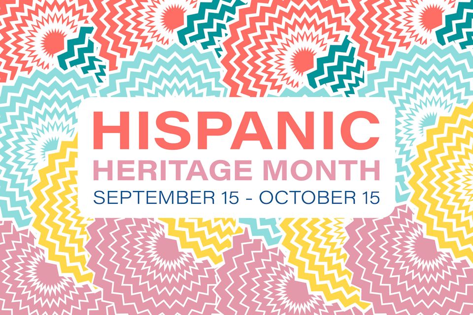 Celebrating Hispanic Heritage Month