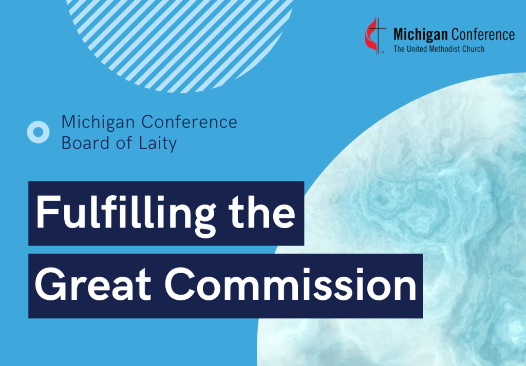 the-great-commission-means-us-the-michigan-conference