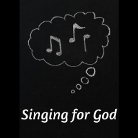 singing for God bubble