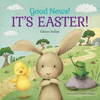 Good News! It's Easter!