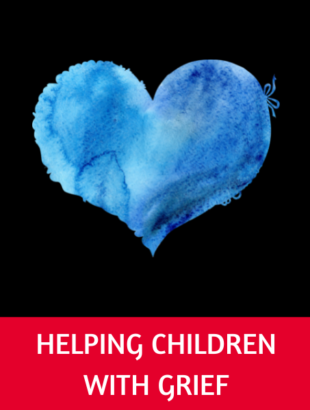 Helping children with grief