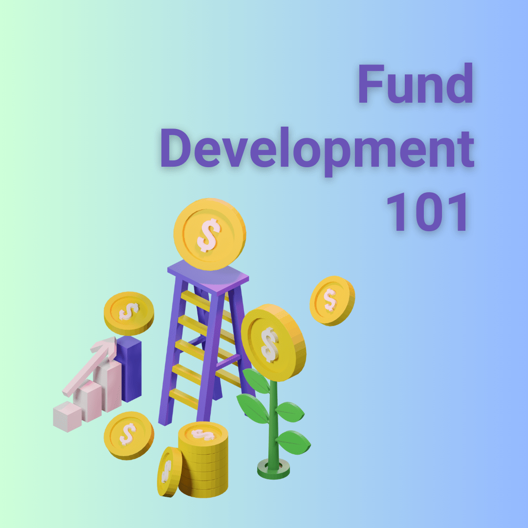 Fund Development 101